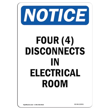 Signmission OSHA Notice Sign, 14" Height, Rigid Plastic, Four (4) Disconnects In Electrical Room Sign, Portrait OS-NS-P-1014-V-12901